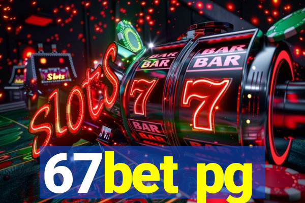 67bet pg
